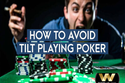Tilt là gì trong poker? 3 cách ngăn chặn Tilt trong Poker